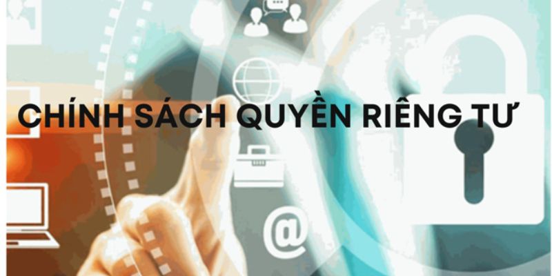 Quyền Riêng Tư 8Xbet: Chính Sách Đảm Bảo Quyền Lợi Hội Viên