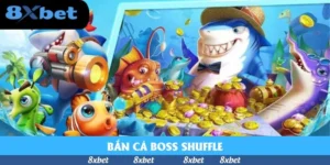 Bắn Cá 8XBET – Đồ Họa Đỉnh Cao, Giải Thưởng Hấp Dẫn