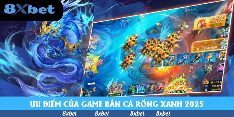 Bắn Cá Rồng Xanh - Đương Đầu Thử Thách Để Nhận Thưởng Lớn
