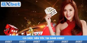 Casino 8XBET – Đẳng Cấp Giải Trí, Thắng Lớn Mỗi Ngày