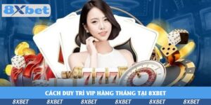 Hướng Dẫn Tham Gia Nhà Cái 8XBET – Truy Cập Dễ Dàng