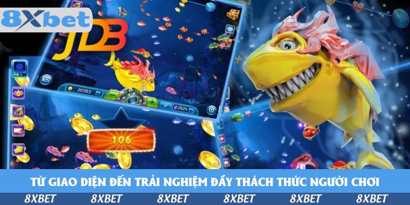 Chơi Bắn Cá Tại 8xbet Có Uy Tín Không - Vén Màn Sự Thật 