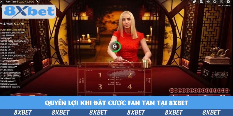 Cùng Chơi Fan Tan Tại Nhà Cái 8xbet Để Nhận Thưởng Lớn