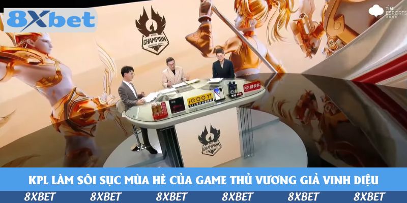 Đặt Cược Ngay Vương Giả Vinh Diệu 2026 King Pro League Summer Tại 8xbet