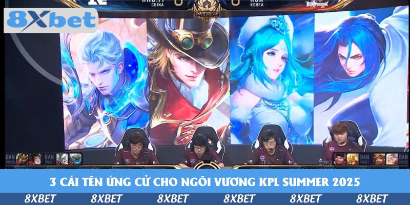 Đặt Cược Ngay Vương Giả Vinh Diệu 2026 King Pro League Summer Tại 8xbet