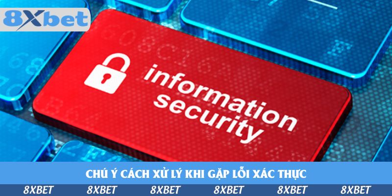 Xác Minh Tài Khoản 8xbet Cấp 2 Như Thế Nào Cho Đúng?