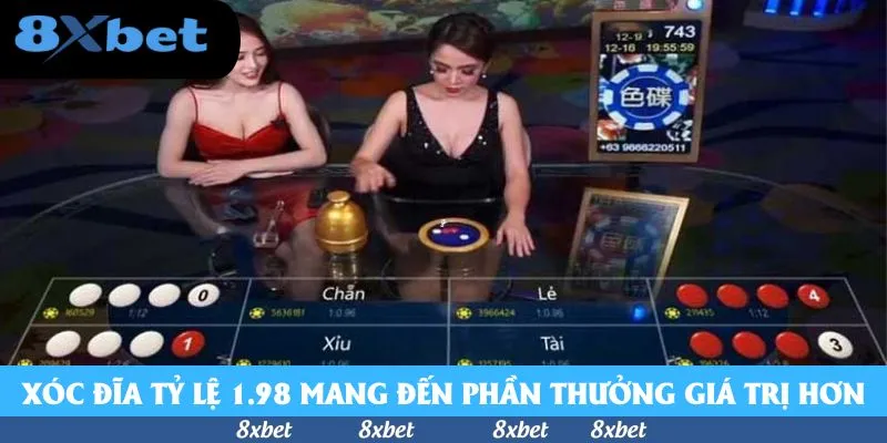 Kinh Nghiệm Bất Bại Khi Chơi Xóc Đĩa Tỷ Lệ 1.98 Tại 8xbet
